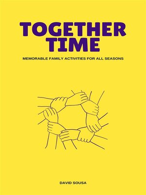 cover image of Together Time--Memorable Family Activities For All Seasons